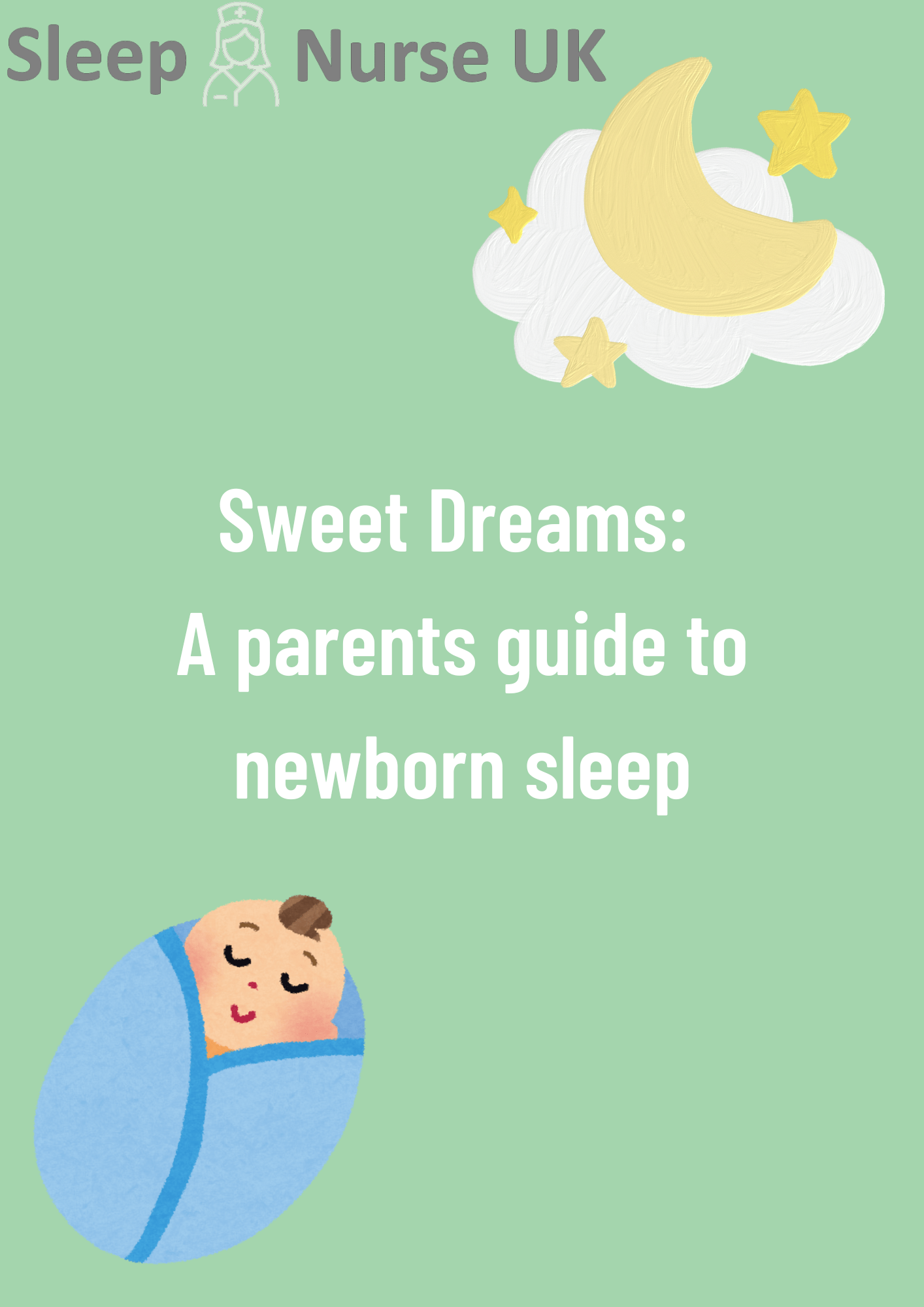 eBook - Sweet Dreams: A parents guide to newborn sleep